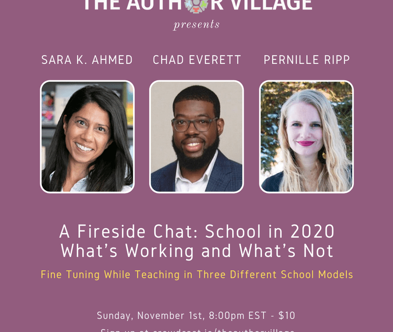 A Fireside Chat: School in 2020, What’s Working and What’s Not